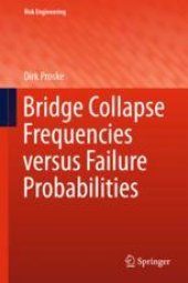 book  Bridge Collapse Frequencies versus Failure Probabilities