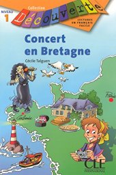 book Concert en Bretagne, Niveau 1 (Decouverte: Lectures en Français Facile) (French Edition)