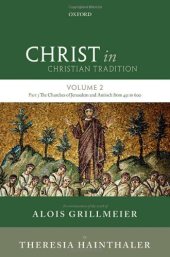 book Christ in Christian Tradition: Volume 2 Part 3: The Churches of Jerusalem and Antioch