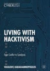 book  Living With Hacktivism: From Conflict to Symbiosis