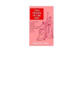 book 2 Visions of the Way: A Study of the Wang Pi and the Ho-Shang Kung Commentaries on the Lao-Tzu