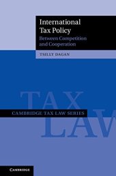 book International Tax Policy: Between Competition and Cooperation