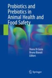 book Probiotics and Prebiotics in Animal Health and Food Safety