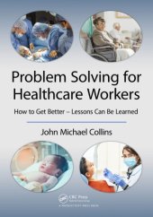 book Problem Solving for Healthcare Workers How to Get Better - Lessons Can Be Learned