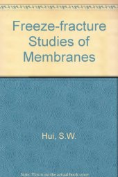 book Freeze-fracture studies of membranes