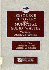 book Resource Recovery From Municipal Solid Wastes, Vol. 1: Primary Processing