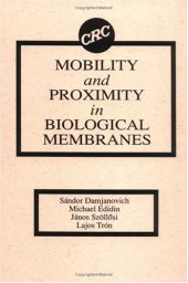 book Mobility and proximity in biological membranes