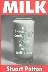 book MILK ITS REMARKABLE CONTRIBUTION TO HUMAN HEALTH AND WELL-BEING