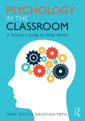 book Psychology in the classroom : a teacher's guide to what works