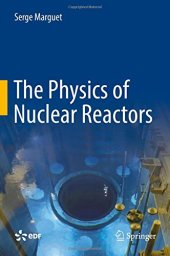 book The physics of nuclear reactors