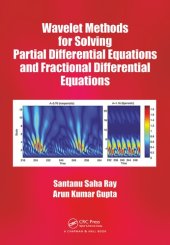 book Wavelet methods for solving partial differential equations and fractional differential equations