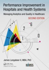 book Performance Improvement in Hospitals and Health Systems : Managing Analytics and Quality in Healthcare, 2nd Edition