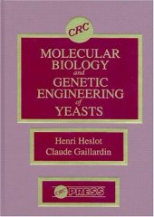 book Molecular biology and genetic engineering of yeasts