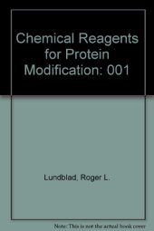 book Chemical reagents for protein modification vol II