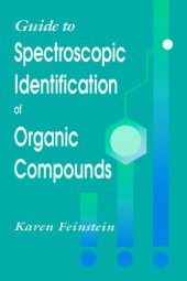 book Guide to Spectroscopic Identification of Organic Compounds