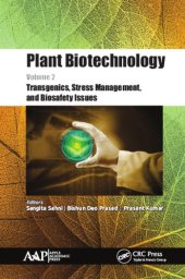 book Plant biotechnology. Volume 2, Transgenics, stress management, and biosafety issues