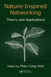 book Nature-Inspired Networking : Theory and Applications