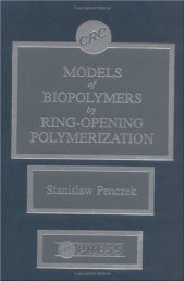 book Models of Biopolymers By Ring-Opening Poylmerization