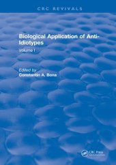 book Biological applications of anti-idiotypes vol I