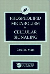 book Phospholipid metabolism in cellular signaling