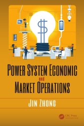 book Power system economic and market operations