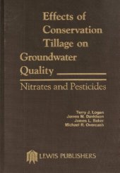 book Effects of conservation tillage on groundwater quality nitrates and pesticides