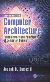 book Computer architecture: fundamentals and principles of computer design