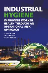 book Industrial Hygiene : Improving Worker Health through an Operational Risk Approach