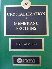 book Crystallization of membrane proteins