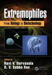 book Extremophiles: From Biology to Biotechnology