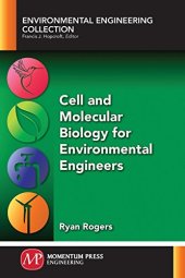 book Cell and Molecular Biology for Environmental Engineers