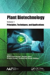 book Plant biotechnology. Volume 1, Principles, techniques, and applications