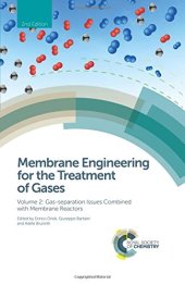 book Membrane Engineering for the Treatment of Gases, Volume 2 - Gas-separation Issues Combined with Membrane Reactors - Edition 2