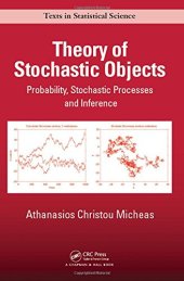 book Theory of stochastic objects : probability, stochastic processes, and inference