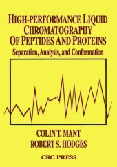 book High-Performance Liquid Chromatography of Peptides and Proteins : Separation, Analysis, and Conformation