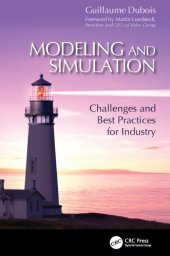 book Modeling and Simulation : Challenges and Best Practices for Industry