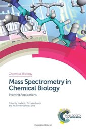 book Mass spectrometry in chemical biology : evolving applications