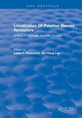 book Localization Of Putative Steroid Receptors : Volume II: Clinically Oriented Studies