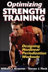 book Optimizing strength training : designing nonlinear periodization workouts