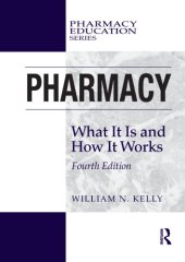 book Pharmacy : What It Is and How It Works