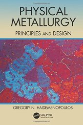 book Physical metallurgy : principles and design