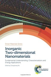 book Inorganic two-dimensional nanomaterials : fundamental understanding, characterizations and energy applications