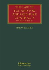 book The Law of Tug and Tow and Offshore Contracts