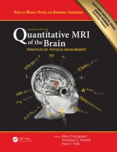 book Quantitative MRI of the Brain : Principles of Physical Measurement, Second edition