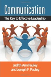 book Communication : the key to effective leadership