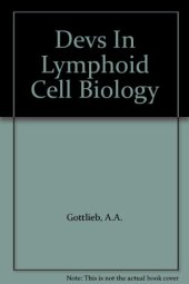 book Developments in lymphoid cell biology