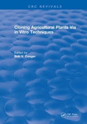 book Cloning agricultural plants via in vitro techniques