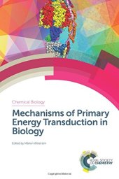 book Mechanisms of Primary Energy Transduction in Biology