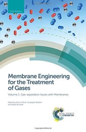 book Membrane Engineering for the Treatment of Gases, Volume 1- Gas-separation Issues with Membranes - Edition 2