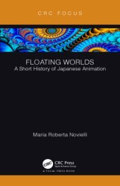 book Floating worlds : a short history of Japanese animation